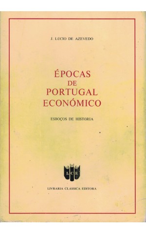 Épocas de Portugal Económico | de J. Lúcio de Azevedo