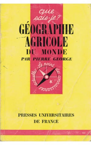 Géographie Agricole du Monde | de Pierre George
