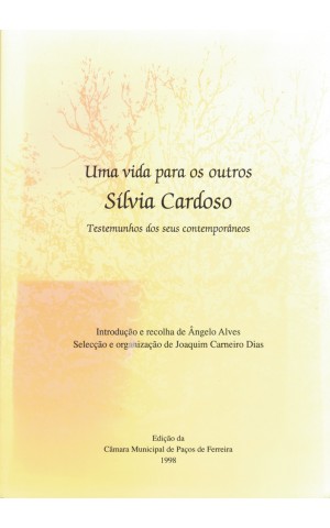Uma Vida Para os Outros: Sílvia Cardoso