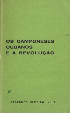 Os Camponeses Cubanos e a Revolução