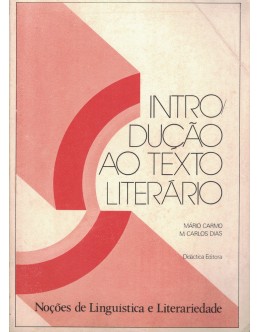 Introdução ao Texto Literário | de Mário Carmo e M. Carlos Dias