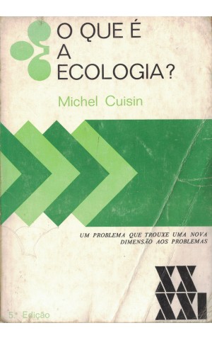 O Que é a Ecologia? | de Michel Cuisin