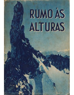 Rumo às Alturas | de António F. Rafael