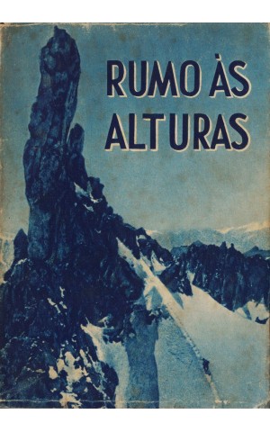 Rumo às Alturas | de António F. Rafael