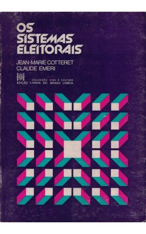 Os Sistemas Eleitorais | de Jean-Marie Cotteret e Claude Emeri