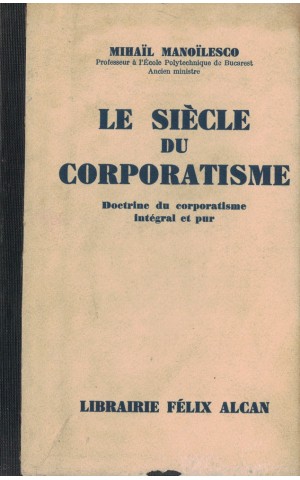 Le Siècle du Corporatisme | de Mihaïl Manoïlesco