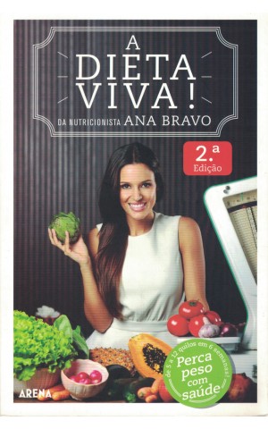 A Dieta Viva! | de Ana Bravo