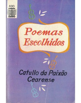 Poemas Escolhidos | de Catullo da Paixão Cearense