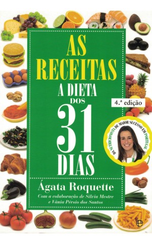 As Receitas - A Dieta dos 31 Dias | de Ágata Roquette