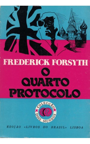 O Quarto Protocolo | de Frederick Forsyth