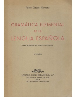 Gramática Elemental de la Lengua Española | de Pablo Gayán Hernánz