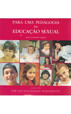 Para Uma Pedagogia da Educação Sexual | de João António Nabais