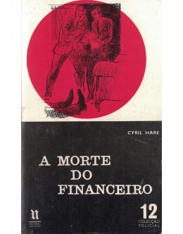 A Morte do Financeiro | de Cyril Hare