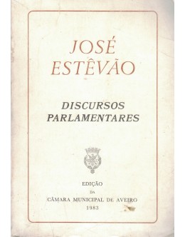 Discursos Parlamentares | de José Estêvão