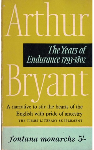 The Years of Endurance 1793-1802 | de Arthur Bryant