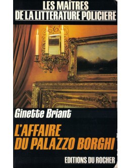 L'Affaire du Palazzo Borghi | de Ginette Briant