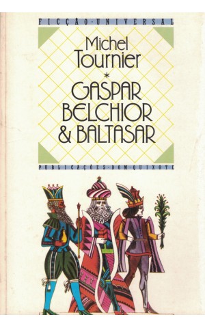 Gaspar, Belchior & Baltasar | de Michel Tournier