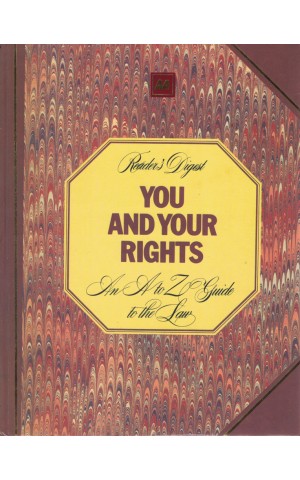 You And Your Rights - An A to Z Guide to the Law