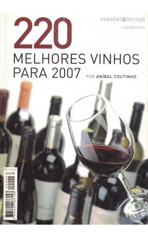 220 Melhores Vinhos Para 2007 | de Aníbal Coutinho