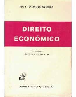 Direito Económico | de Luís S. Cabral de Moncada
