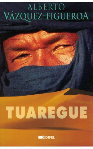 Tuaregue | de Alberto Vázquez-Figueroa