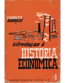 Introdução à História Econômica | de Charles Morazé