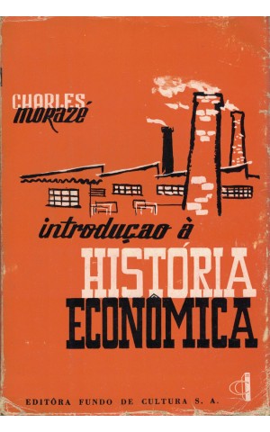 Introdução à História Econômica | de Charles Morazé