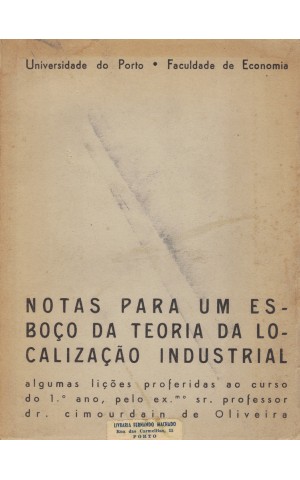 Notas Para Um Esboço da Teoria da Localização Industrial | de Cimourdain de Oliveira