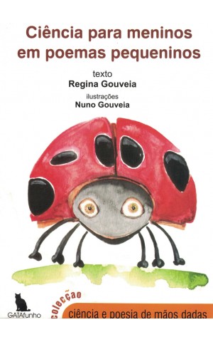 Ciência Para Meninos Em Poemas Pequenos | de Regina Gouveia