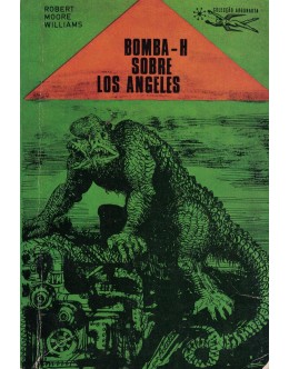Bomba H Sobre Los Angeles | de Robert Moore Williams