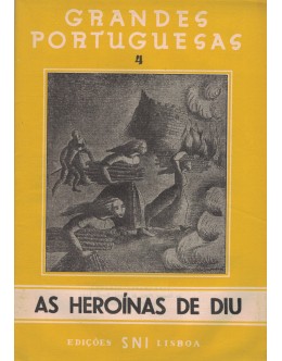 Grandes Portuguesas - N.º 4 - As Heroínas de Diu