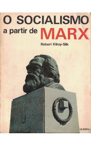 O Socialismo a Partir de Marx | de Robert Kilroy-Silk