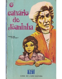 O Calvário de Joaninha | de Francine Fontanet