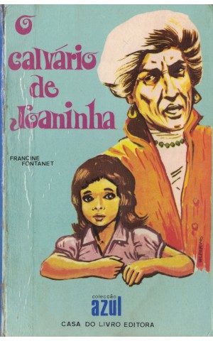 O Calvário de Joaninha | de Francine Fontanet