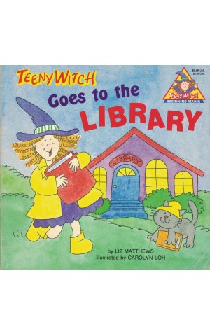Teeny Witch Goes to the Library | de Liz Matthews