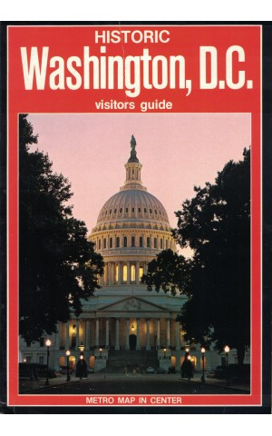 Historic Washington, D. C. Visitors Guide