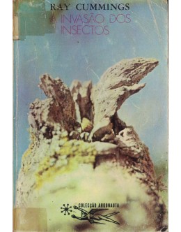 A Invasão dos Insectos | de Ray Cummings