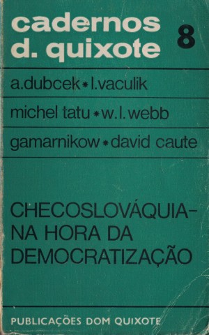 Checoslováquia - Na Hora da Democratização | de Vários Autores