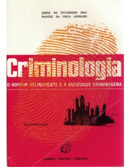Criminologia | de Jorge de Figueiredo Dias e Manuel da Costa Andrade