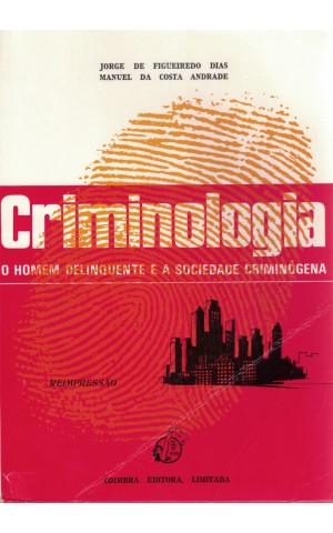 Criminologia | de Jorge de Figueiredo Dias e Manuel da Costa Andrade