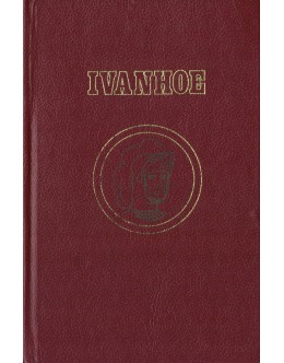 Ivanhoe [2 Volumes] | de Walter Scott