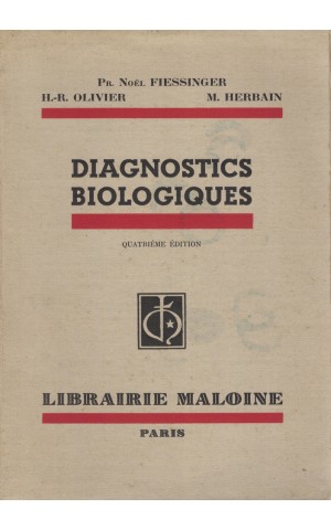 Diagnostics Biologiques | de Noël Fiessinger, Henri-René Olivier e Maurice Herbain