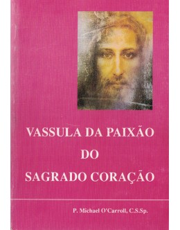 Vassula da Paixão do Sagrado Coração | de P. Michael O'Carroll, C.S.Sp.