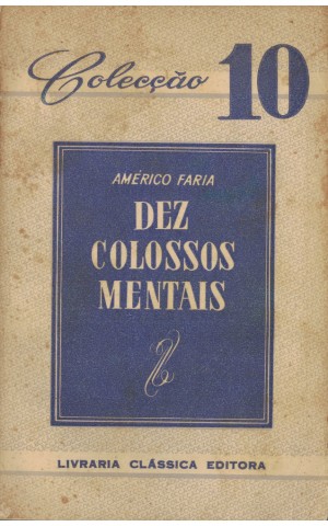 Dez Colossos Mentais | de Américo Faria