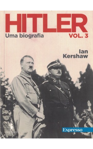 Hitler - Uma Biografia: Vol. 3 | de Ian Kershaw