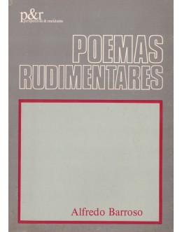 Poemas Rudimentares | de Alfredo Barroso
