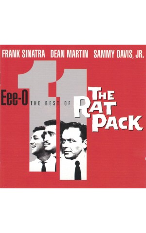 Frank Sinatra, Dean Martin, Sammy Davis Jr. | Eee-O 11 (The Best Of The Rat Pack) [CD]