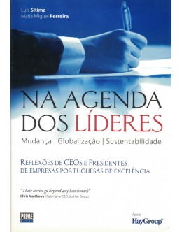 Na Agenda dos Líderes | de Luís Sítima e Maria Miguel Ferreira