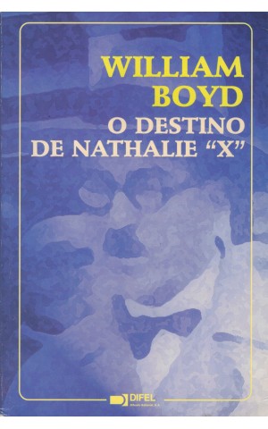 O Destino de Nathalie “X” | de William Boyd