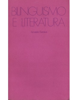 Bilinguismo e Literatura | de Arnaldo Saraiva
